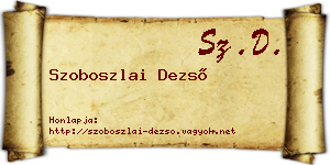 Szoboszlai Dezső névjegykártya